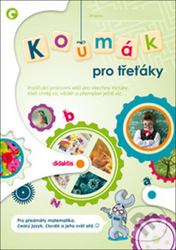 Levně Koumák pro třeťáky (Rozšiřující pracovní sešit pro všechny třetáky, kteří chtějí víc vědět...) - kniha z kategorie 1. stupeň