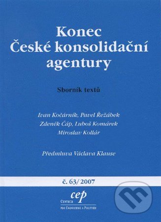 Levně Konec České konsolidační agentury (Sborník textů) - kolektív - kniha z kategorie Ekonómia