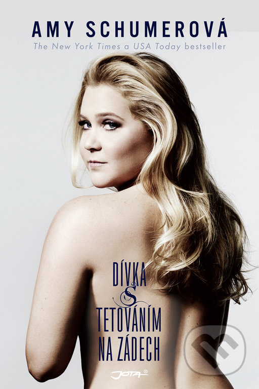 Dívka s tetováním na zádech - Amy Schumer, Jota, 2017