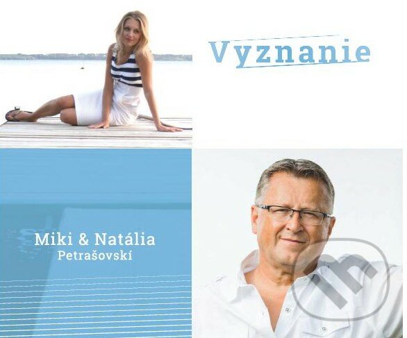 Levně Miki a Natália Petrášovskí: Vyznanie - Miki a Natália Petrášovskí