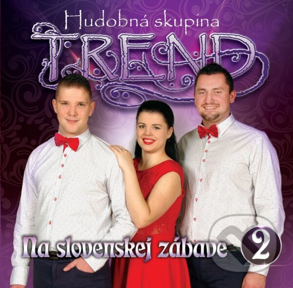 Levně Trend: Na slovenskej zábave 2. - Trend