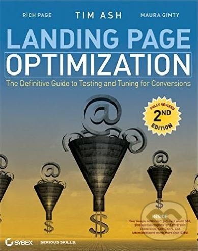 Levně Landing Page Optimization (The Definitive Guide to Testing and Tuning for Conversions) - kniha z kategorie Marketing