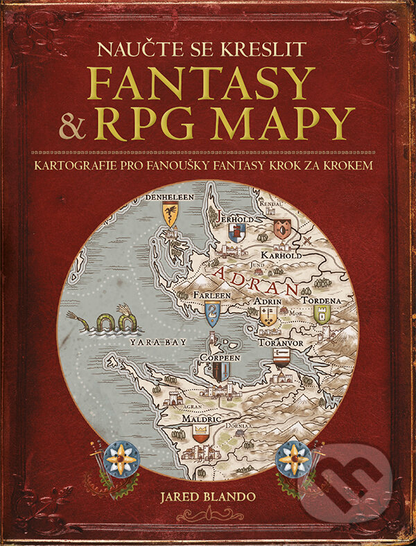 Naučte se kreslit fantasy a RPG mapy - Jared Blando, Zoner Press, 2017