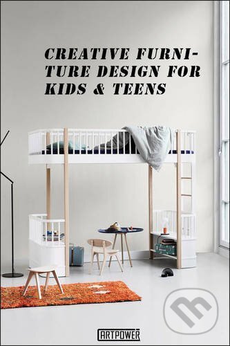 Creative Furniture Design Kids Teens - Li Aihong, ArtPower, 2017