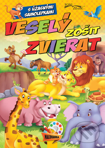 Levně Veselý zošit zvierat - kniha z kategorie Omaľovávanky
