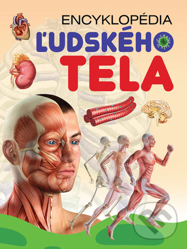 Levně Encyklopédia ľudského tela - kniha z kategorie Pre deti a mládež