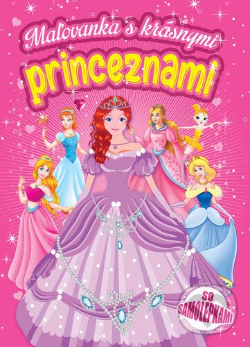 Levně Maľovanka s krásnymi princeznami - kniha z kategorie Omaľovávanky