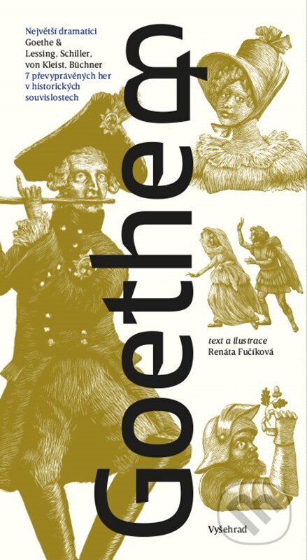 Goethe & - 7 převyprávěných her v historických souvislostech koupíte na Martinus.cz