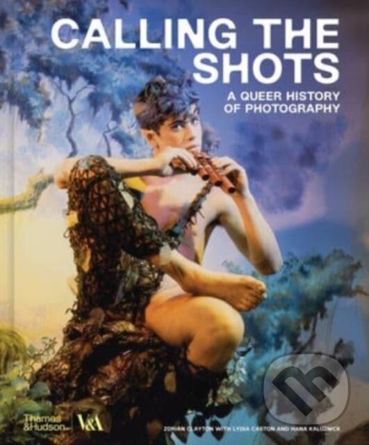 Levně Calling the Shots (A Queer History of Photography) - kniha z kategorie Fotografie