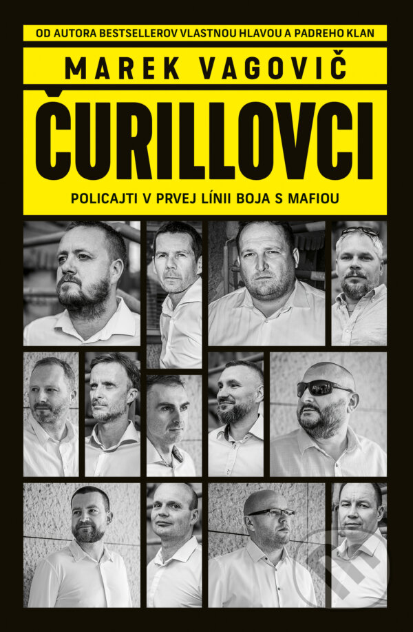 Levně Čurillovci (Policajti v prvej línii boja s mafiou) - kniha z kategorie Rozhovory
