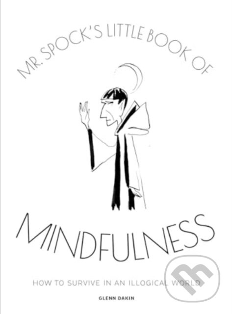 Kniha Mr. Spock's Little Book of Mindfulness