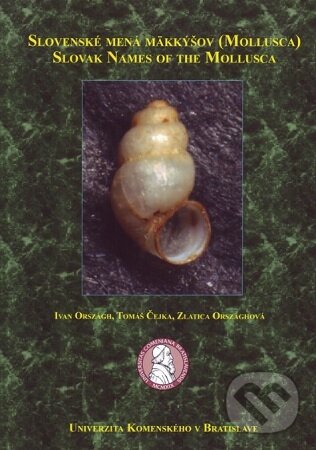 Kniha Slovenské mená mäkkýšov (Mollusca) – Slovak names of the Molusca