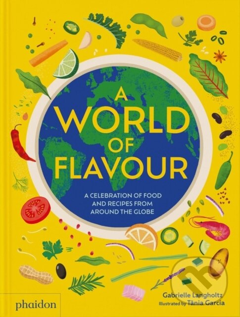Levně A World of Flavour (A Celebration of Food and Recipes from Around the Globe) - kniha z kategorie Kuchárske knihy