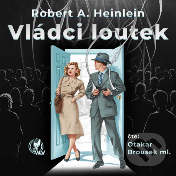 Audiokniha: Vládci loutek (Robert A. Heinlein)