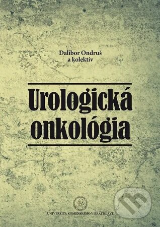 Levně Urologická onkológia - Dalibor Ondruš - kniha z kategorie Vysoké školy
