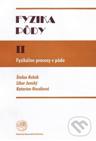 Kniha Fyzika pôdy II: Fyzikálne procesy v pôde