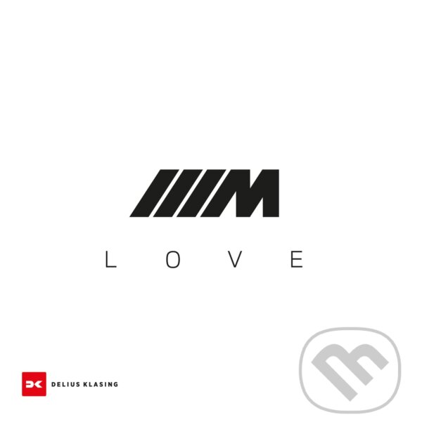 Kniha: BMW M Love (Delius Klasing). Delius Klasing, 2022