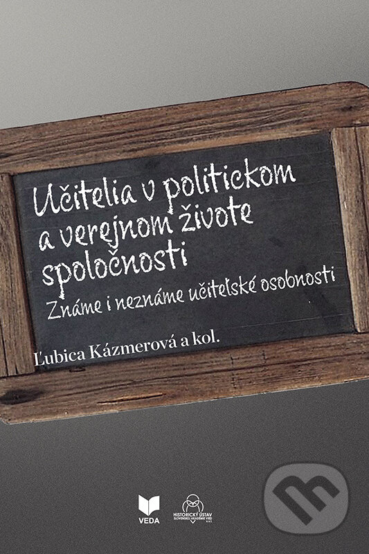Levně Učitelia v politickom a verejnom živote spoločnosti - kniha z kategorie Sociológia