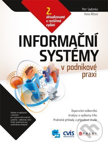 E-kniha: Informační systémy v podnikové praxi (Petr Sodomka). Computer Press, 2015