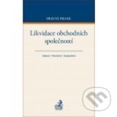 Likvidace obchodních společností - Pravdová, Zachardová, Josková, C. H. Beck, 2017