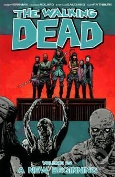 Levně The Walking Dead (A New Beginning) - Robert Kirkman - kniha z kategorie Horory