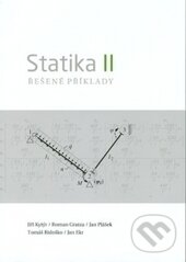 Levně Statika II (Řešené příklady) - Jiří Kytýr - kniha z kategorie Strojárstvo