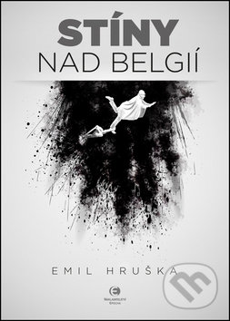 Levně Stíny nad Belgií - Emil Hruška - kniha z kategorie História
