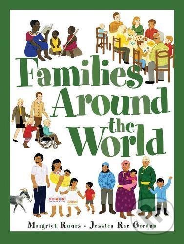 Levně Families Around the World - Margriet Ruurs - kniha z kategorie Naučné knihy