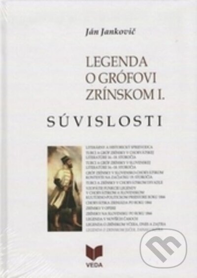 Levně Legenda o grófovi Zrínskom I. - Ján Jankovič - kniha z kategorie História