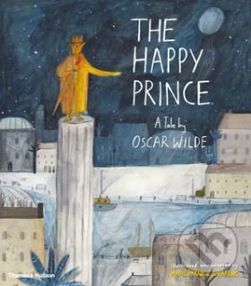 Levně The Happy Prince (A Tale by Oscar Wilde) - Maisie Paradise Shearring - kniha z kategorie Rozprávky