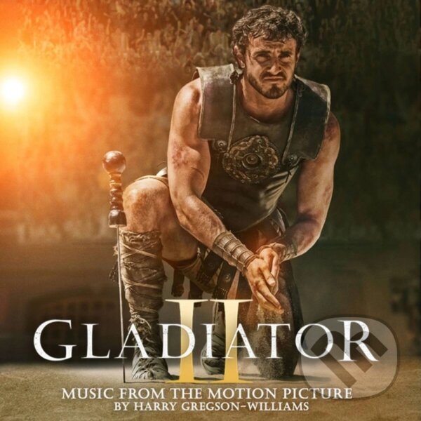Levně Harry Gregson-Williams: Gladiator II - Harry Gregson-Williams