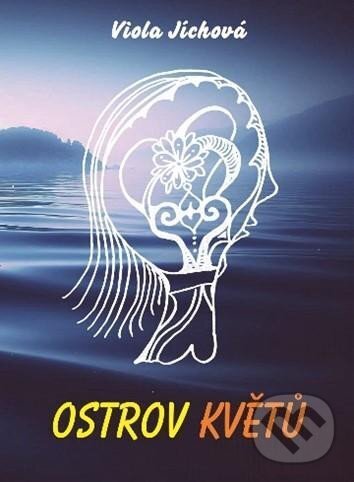 Levně Ostrov Květů - Viola Jíchová - kniha z kategorie Poézia