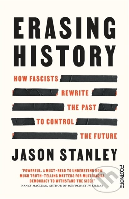 Kniha: Erasing History (Jason Stanley). Footnote Press Ltd, 2024
