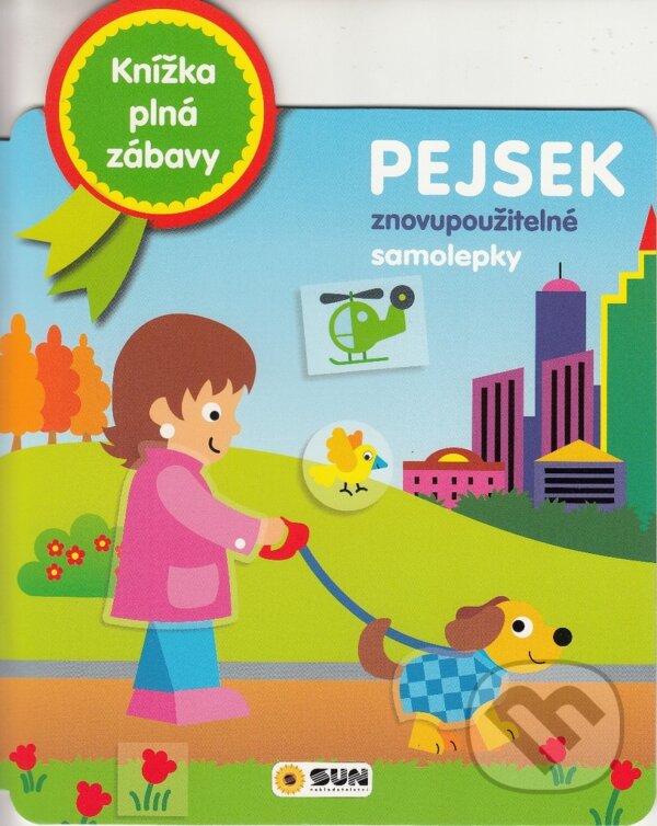 Levně Knížka plná zábavy - Pejsek - znovu použitelné samolepky - kniha z kategorie Samolepky