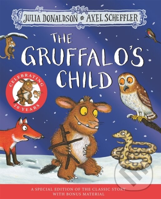 Levně The Gruffalo's Child 20th Anniversary Edition (with a shiny blue foil cover and fun activities to make and do!) - kniha z kategorie Rozprávky