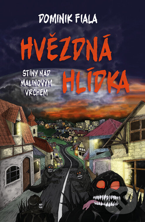 E-kniha: Stíny nad Malinovým vrchem: Hvězdná hlídka (Dominik Fiala). Drobek, 2024