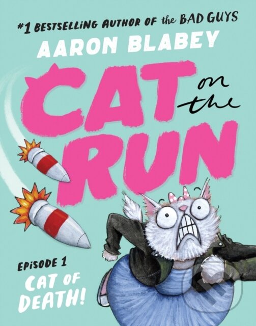 Levně Cat on the Run in Cat of Death! - Aaron Blabey - kniha z kategorie Beletria