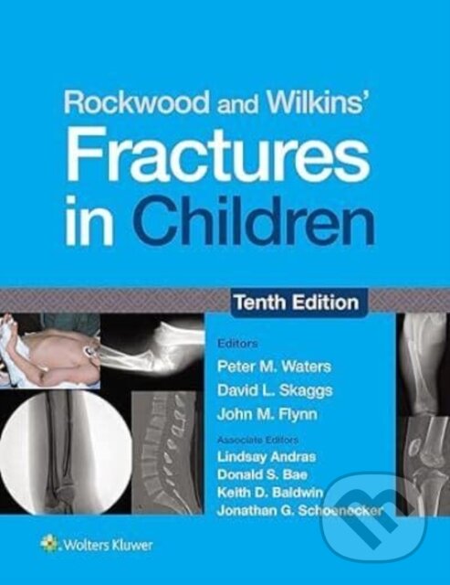 Levně Rockwood and Wilkins' Fractures in Children (Print +with Multimedia) - kniha z kategorie Pediatria