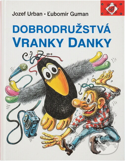 Kniha: Dobrodružstvá vranky Danky (Jozef Urban). Lienka, 1995