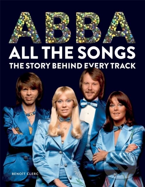 Kniha Abba: All The Songs