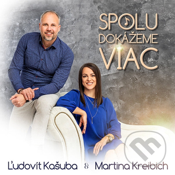 Hudební CD: Kašubovci: Spolu dokážeme viac (Hudobné albumy). Hudobné albumy, 2023