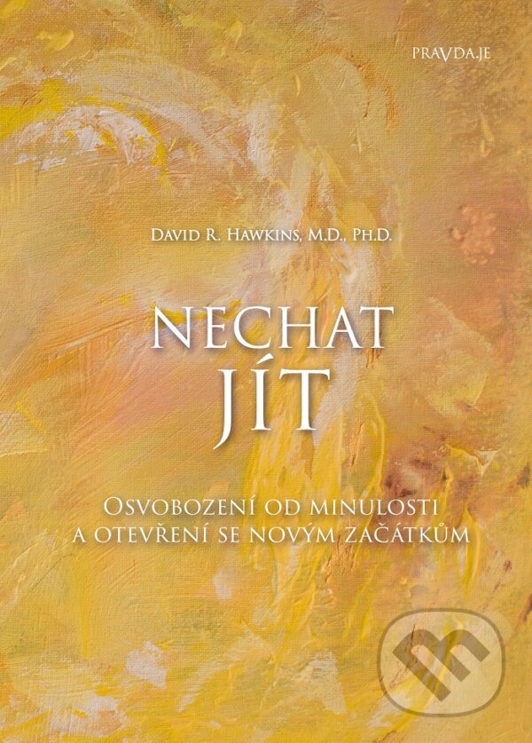 Levně Nechat jít (Osvobození od minulosti a otevření se novým začátkúm) - kniha z kategorie Spiritualita