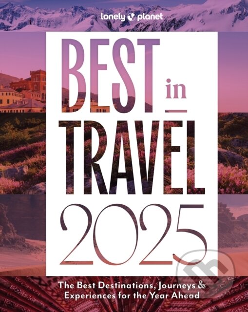 Levně Best in Travel 2025 - kniha z kategorie Sprievodcovia