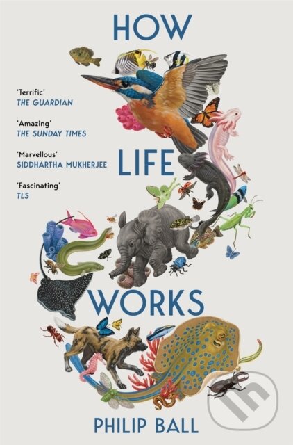 Levně How Life Works (A User’s Guide to the New Biology) - kniha z kategorie Biológia