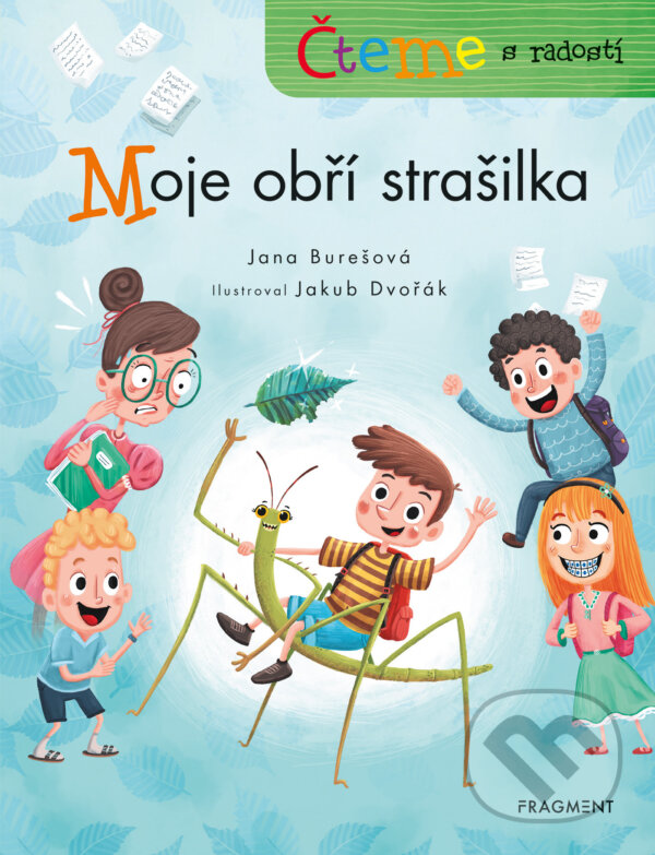 E-kniha: Čteme s radostí – Moje obří strašilka (Jana Burešová). Nakladatelství Fragment, 2024