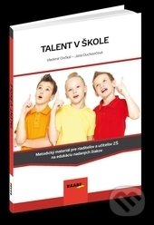 Levně Talent v škole - Vladimír Dočkal, Jana Duchovičová - kniha z kategorie Sociálna pedagogika a vychovávateľstvo