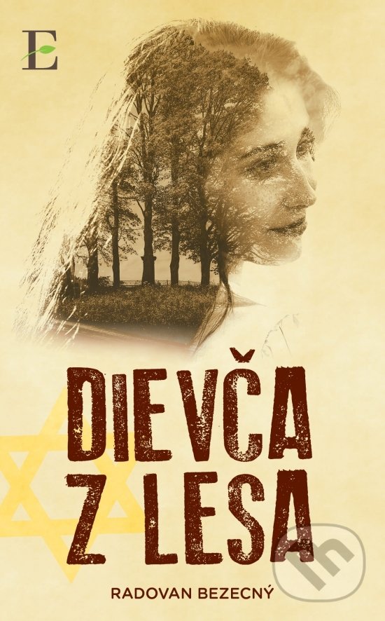 Levně Dievča z lesa - Radovan Bezecný - kniha z kategorie Beletria