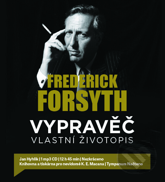 Levně Vypravěč: Vlastní životopis - Frederick Forsyth - audiokniha z kategorie Beletria