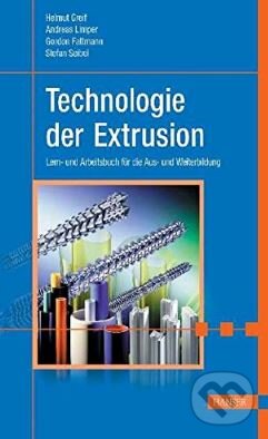 Levně Technologie der Extrusion (Ein Lern- und Arbeitsbuch für die Aus- und Weiterbildung) - kniha z kategorie Prírodné vedy a technika