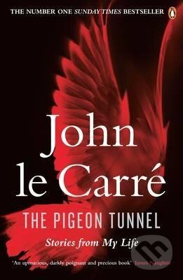 Levně The Pigeon Tunnel: Stories from My Life - John le Carré - kniha z kategorie Autobiografie